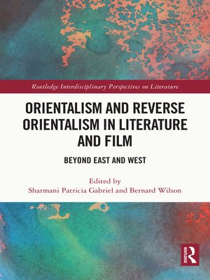 cover image of Orientalism and Reverse Orientalism in Literature and Film